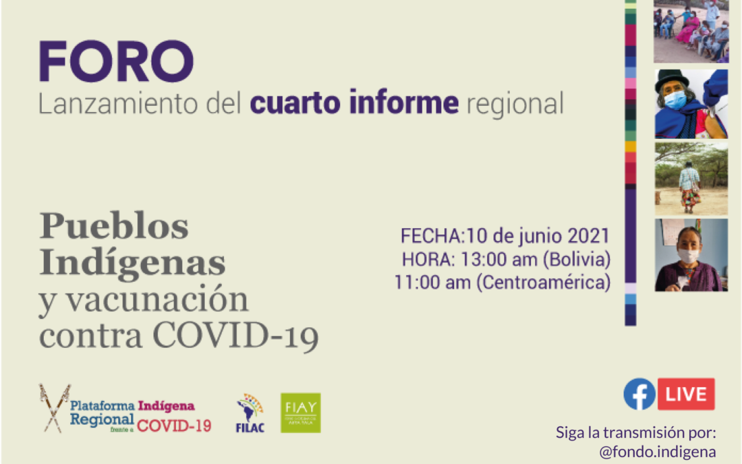 Vacunación contra COVID-19 en Pueblos Indígenas de la región. Hacia un Sistema de Inmunización Intercultural