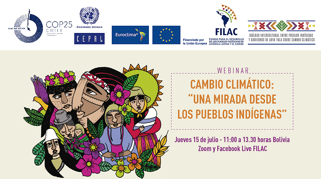 Webinar “Cambio Climático: Una mirada desde los Pueblos Indígenas” se desarrollará el 15 y 16 de julio a través de las plataformas de FILAC