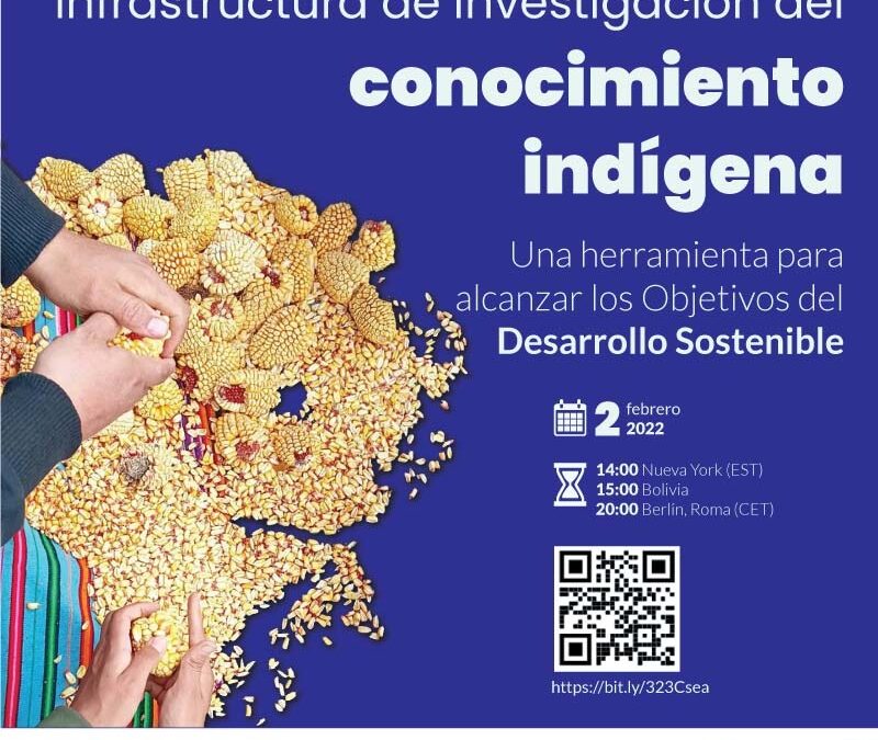 Webinar: La Infraestructura de Investigación del Conocimiento Indígena una herramienta para alcanzar los ODS