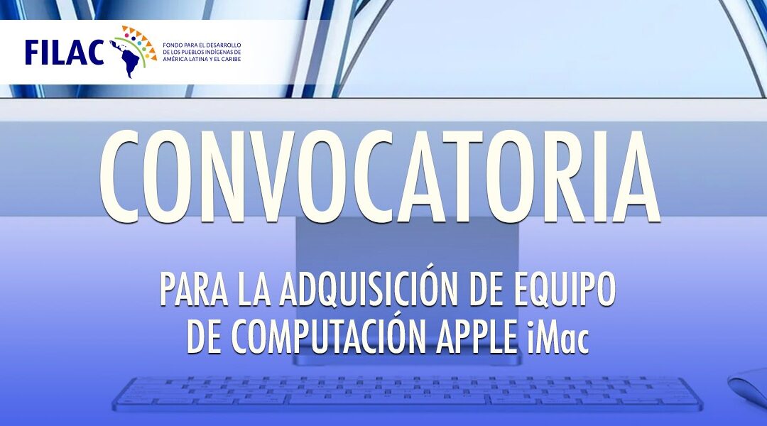 Convocatoria: Presentación de propuestas para la adquisión de equipos de computacion Apple iMac