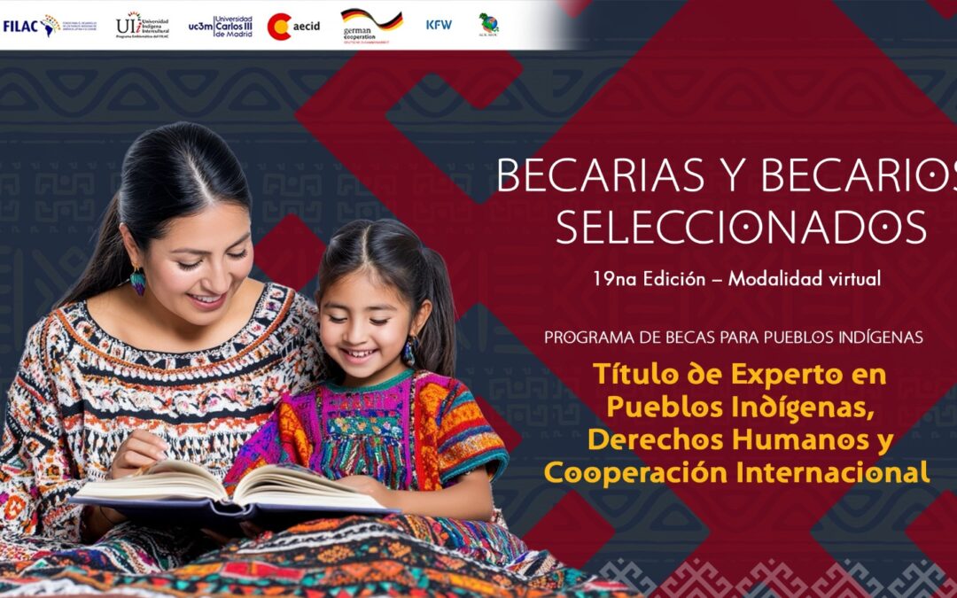 Becarios/as Seleccionados/as — Programa de Posgrado: Título de Experto en Pueblos Indígenas, Derechos Humanos y Cooperación Internacional