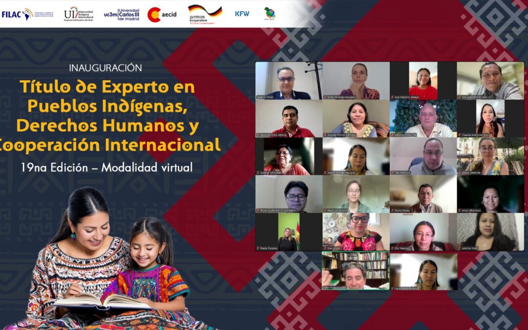 Inaugurada la 19ª Edición del Título de Experto en Pueblos Indígenas, Derechos Humanos y Cooperación Internacional con la participación de 36 becarios de Abya Yala