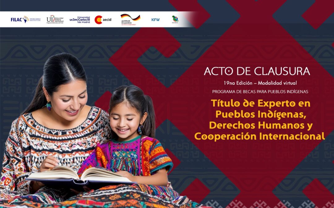 41 líderes y lideresas indígenas se gradúan del Título de Experto en Pueblos Indígenas, Derechos Humanos y Cooperación Internacional