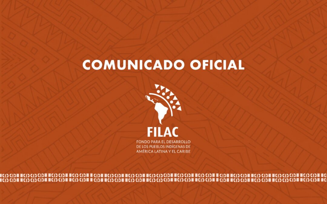 Comunicado aclaratorio de FILAC sobre procesos nacionales no vinculados a la institución