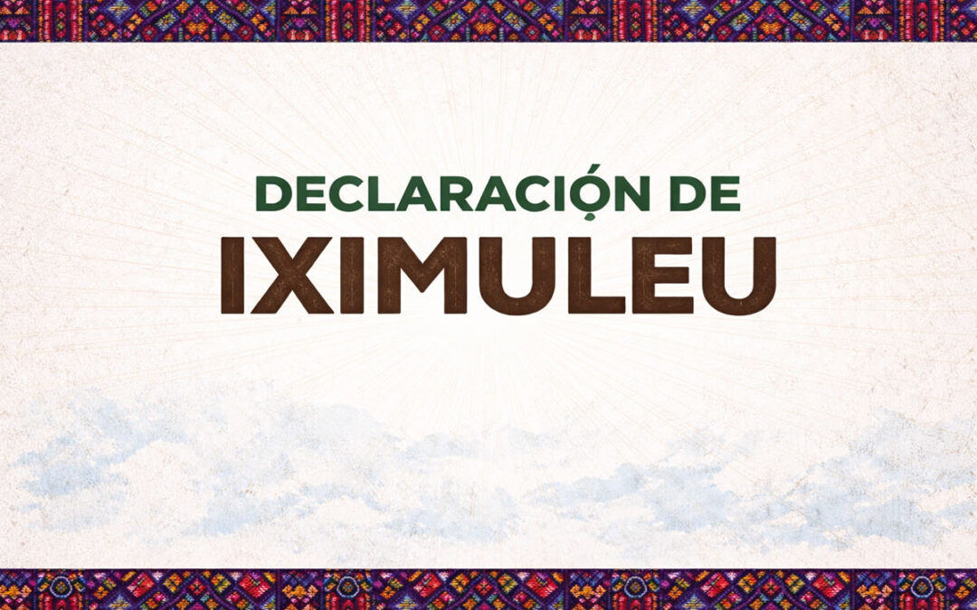 Declaración de iximuleu