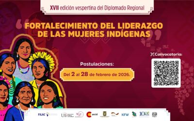 Convocatoria abierta: becas para la XVII edición del Diplomado Regional sobre Liderazgo de las Mujeres Indígenas
