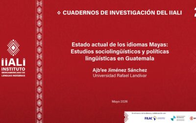 Cuaderno de investigación IIALI: La situación de las lenguas indígenas en Guatemala